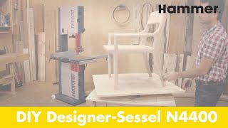 DIY Hammer® DesignerSessel produziert mit der Bandsäge N4400  Felder Group [upl. by Chariot312]