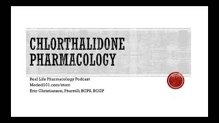 Chlorthalidone Pharmacology Adverse Effects and Drug Interactions  Real Life Pharmacology [upl. by Yaniv]