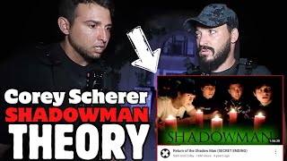 Corey Scherer SHADOWMAN THEORY Back To Square One [upl. by Gnem]