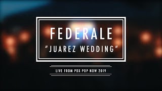 Federale  quotJuarez Weddingquot [upl. by Aehsrop]