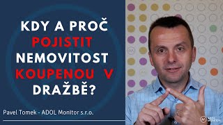 Kdy a proč pojistit nemovitost koupenou v dražbě [upl. by Annayoj]