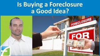 Is Buying a Foreclosure a Good Idea [upl. by Maidel]