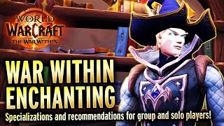 THE War Within Enchanting Guide  Leveling Build Strategies and More [upl. by Lambart]