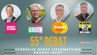 55quot Debat Leefomgeving KnokkeHeist [upl. by Dolphin277]