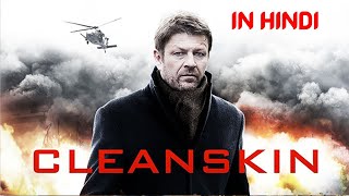 Story Of A MI6 Agents And His Fight Against Terror  Cleanskin Movie Explained In Hindi [upl. by Navets]