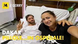 Dakar 21 Pillole di Gerry stavolta le prendo io Sono in ospedale con Xavier de Soultrait [upl. by Olegnaed]