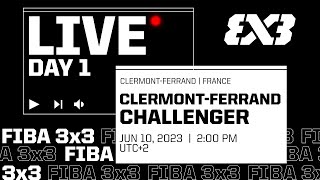 RELIVE  FIBA 3x3 ClermontFerrand Challenger 2023  Qualifier to Prague Masters  Group Phase [upl. by Christina]