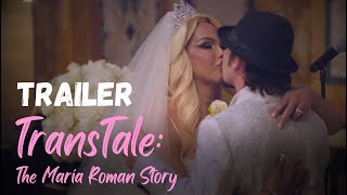 TransTale The Maria Roman Story  TRAILER  Long Documentary [upl. by Raul505]