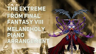 TPR  The Extreme Ultimecia boss theme  A Melancholy Tribute To Final Fantasy VIII [upl. by Weibel512]