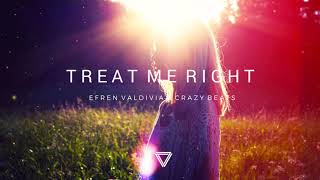 Efren Valdivia amp Aurx  Treat Me Right Official Music Video [upl. by Caye]