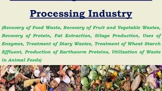 Waste Management in Food Processing Industry [upl. by Arehahs]