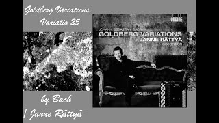 Bach  Janne Rättyä  Goldberg Variations Variatio 25 [upl. by Anahgem247]