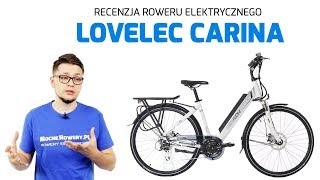 Lovelec Carina  turystyczny rower elektryczny recenzja [upl. by Joette]