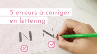 5 ERREURS FRÉQUENTES EN HAND LETTERING ET COMMENT LES CORRIGER  Tutoriel Lettering [upl. by Anelra]