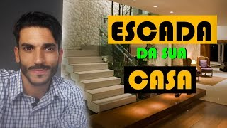 ESCADA DA SUA CASA [upl. by Eidroj]