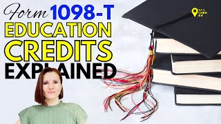 Tax Form 1098T 🎓 Education Credits Explained [upl. by Annyl]