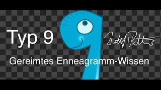 Typ 9  GEREIMTES ENNEAGRAMMWISSEN [upl. by Ys367]