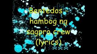 Bentedoshambog ng sagpro crew lyrics [upl. by Otrevogir]