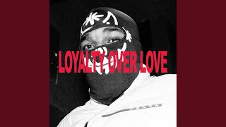 LOYALTY OVER LOVE [upl. by Jaquenetta]