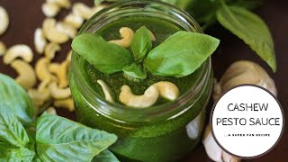 How to prepare Pesto Sauce from Scratch Pesto Sauce with Cashew Nuts [upl. by Ormand]