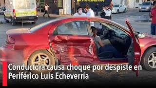 Conductora causa choque por despiste en Periférico Luis Echeverría [upl. by Sancho]