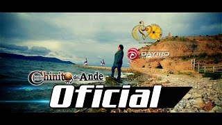 CHINITO DEL ANDECariñitoVIDEO OFICIAL Full HD [upl. by Mukund]