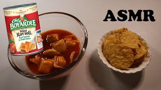 CHEF BOYARDEE MINI RAVIOLI amp ROUND TORTILLA CHIPS ASMR MUKBANG [upl. by Clarie]