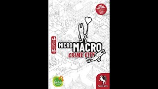 บอร์ดเกม EP042  MicroMacro Crime City คดีฆาตกรรมเมืองเล็กใจใหญ่ [upl. by Krahling]