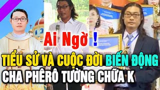 🛑Tin MớiChi tiết Tiểu sử và Cuộc đời Biến Động của Cha Phêrô Nguyễn Văn TườngYêu Thương Cho Không [upl. by Greenwood]