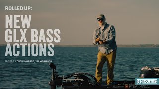 GLX BASS Drop Shot Rod and Jig Worm Rod  Episode 3  Rolled Up New GLX BASS Actions [upl. by Euqinor202]