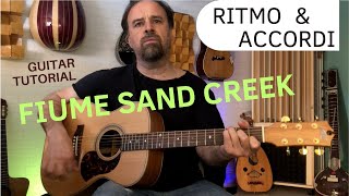 FIUME SAND CREEK  tutorial chitarra accordi e ritmo fabriziodeandrè [upl. by Skurnik]