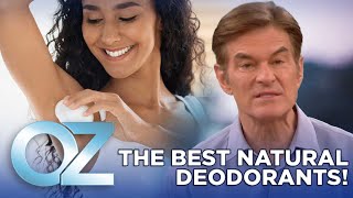 The Best Natural Deodorants That Actually Work and Keep You Fresh All Day  Oz Health [upl. by Elwin]