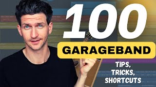 100 GarageBand Tips Tricks and Shortcuts [upl. by Elisabet]