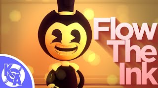 Flow The Ink ▶ BENDY AND THE INK MACHINE SONG [upl. by Nadine]