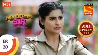 Maddam Sir  Ep 20  Full Episode  20th March 2020 [upl. by Alfred]