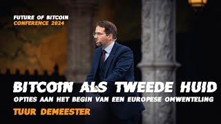 Tuur Demeester  Bitcoin als tweede huid opties aan het begin van een Europese omwenteling [upl. by Niawtna]