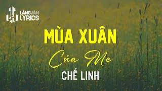 Mùa Xuân Của Mẹ  Chế Linh [upl. by Ariad187]