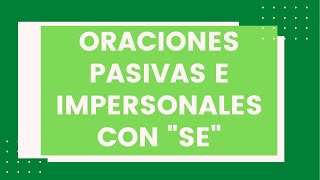 Oraciones pasivas e impersonales con quotsequot  Habilidad verbal para todos [upl. by Scotney]