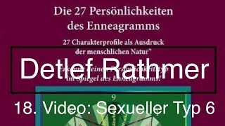 Enneagramm  Sexueller Typ 6 Untertyp Subtyp [upl. by Eatnuahs]