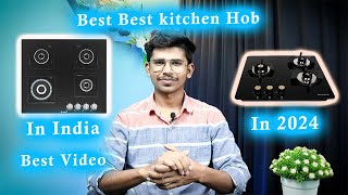 Best Kitchen Hob in India 2024Best Video on YouTubeBest Gas Hob in India 2024 [upl. by Curnin]