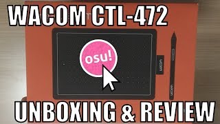 Wacom CTL472 Unboxing amp Review for osu One by Wacom [upl. by Maxma]