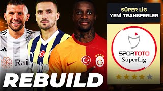 SÜPER LİGde TÜM YENİ TRANSFERLER AYNI TAKIMDA  FIFA 23 REBUILD KARİYER MODU [upl. by Westberg]