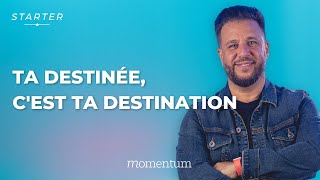 STARTER  Ta destinée cest ta destination [upl. by Adal]