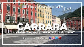 Carrara  Piccola Grande Italia [upl. by Arised]