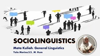 Sociolinguistics  Meeting 12 Mata Kuliah General Linguistics [upl. by Areid]