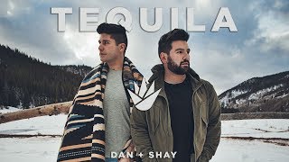 Dan  Shay  Tequila Official Music Video [upl. by Burger849]