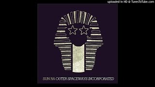 Song Of The Sparer  Sun Ra 1968 [upl. by Simon]