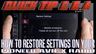 How to restore your new Pioneer AVH X radio [upl. by Michiko]