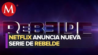 ¡Regresa RBD Netflix confirma remake de Rebelde ellos son los nuevos actores [upl. by Einnig553]