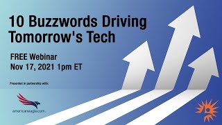 Free Webinar – 10 Buzzwords That Are Driving Tomorrows Tech [upl. by Eidoc]